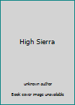 Unknown Binding High Sierra Book
