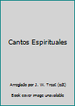 Hardcover Cantos Espirituales Book