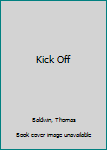 Hardcover Kick Off Book