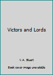 Mass Market Paperback Victors and Lords Book