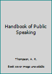 Hardcover Handbook of Public Speaking Book