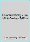 Hardcover Campbell Biology Bio 181 A Custom Edition Book