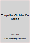 Paperback Tragedies Choisies De Racine Book