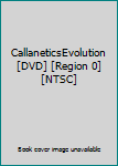 DVD CallaneticsEvolution [DVD] [Region 0][NTSC] Book