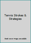 Hardcover Tennis Strokes & Strategies Book