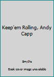 Paperback Keep'em Rolling, Andy Capp Book