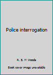 Paperback Police interrogation Book