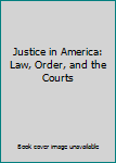 Justice in America
