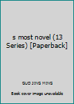 s most novel (13 Series) [Paperback]