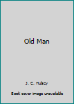 Paperback Old Man Book