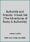 Bullwinkle and Friends: 4-book Set