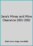Hardcover Jane's Mines and Mine Clearance 2001-2002 Book