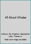 All About Whales