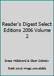 Paperback Reader's Digest Select Editions 2006 Volume 2 Book