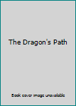 Hardcover The Dragon's Path Book