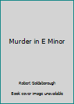Paperback Murder in E Minor Book