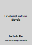 Paperback Libellule/Fantome Bicycle Book