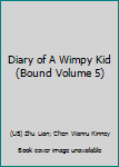 Paperback Diary of A Wimpy Kid (Bound Volume 5) Book