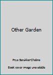Hardcover Other Garden Book