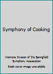 Spiral-bound Symphony of Cooking Book