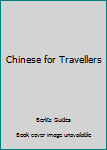 Paperback Chinese for Travellers Book