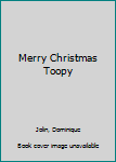 Board book Merry Christmas Toopy Book