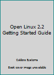 Unknown Binding Open Linux 2.2 Getting Started Guide Book