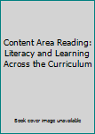Paperback Content Area Reading: Literacy and Learning Across the Curriculum Book
