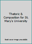 Paperback Thetoric & Composition for St. Mary's University Book