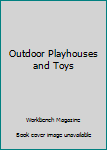 Paperback Outdoor Playhouses and Toys Book