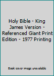 Imitation Leather Holy Bible - King James Version - Referenced Giant Print Edition - 1977 Printing Book