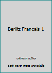 Unknown Binding Berlitz Francais 1 Book