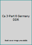 Ca 3 Part 8 Germany Ddr