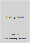 Unknown Binding The Highlands Book