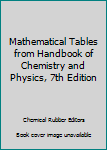 Paperback Mathematical Tables from Handbook of Chemistry and Physics, 7th Edition Book