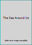 The Sea Around Us