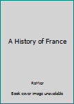 Hardcover A History of France Book