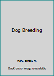 Hardcover Dog Breeding Book