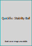 DVD Quickfix: Stability Ball Book