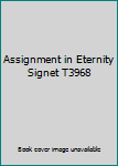 Paperback Assignment in Eternity Signet T3968 Book