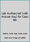 Paperback Lab Audioscript (with Answer Key) for Ciao!, 5th Book