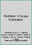 Hardcover Nutrition: A Scope Publication Book