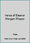 Hardcover Verse of Eleanor Morgan Phipps Book