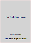 Mass Market Paperback Forbidden Love Book