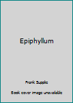 Hardcover Epiphyllum Book