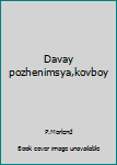 Paperback Davay pozhenimsya,kovboy Book