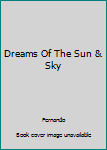 Music - CD Dreams Of The Sun & Sky Book