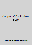 Hardcover Zappos 2012 Culture Book