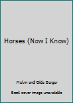 Paperback Horses (Now I Know) Book