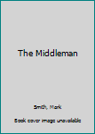 Paperback The Middleman Book